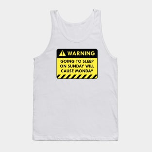 Warning Monday Tank Top